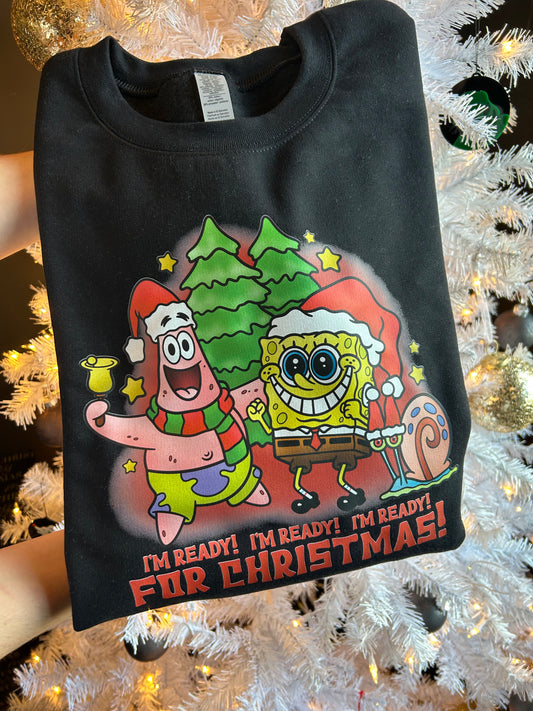 I’m READY for Christmas pullover or tee