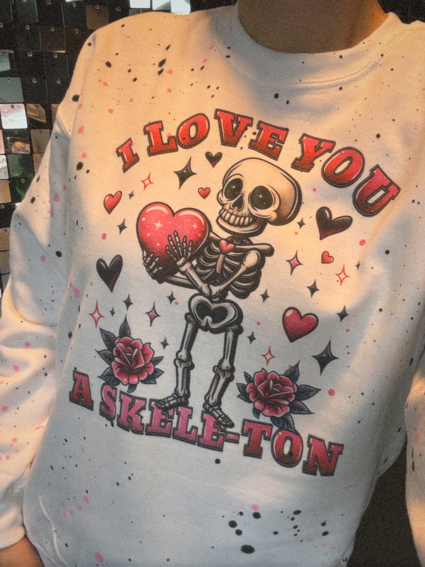 I love you a skeleton pullover or tee