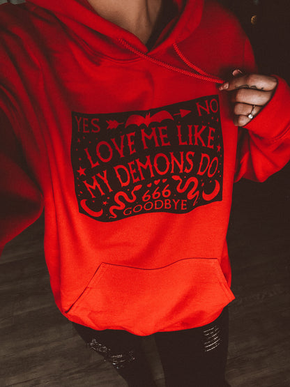 Love Me Like My Demons Hoodie