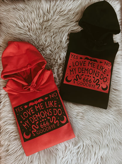 Love Me Like My Demons Hoodie